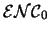 \( \mathcal{ENC}_{0} \)